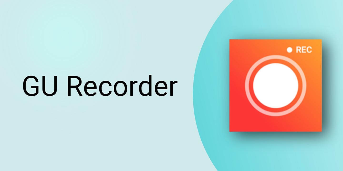 GU Recorder 3.3.4 APK MOD (VIP Unlocked)