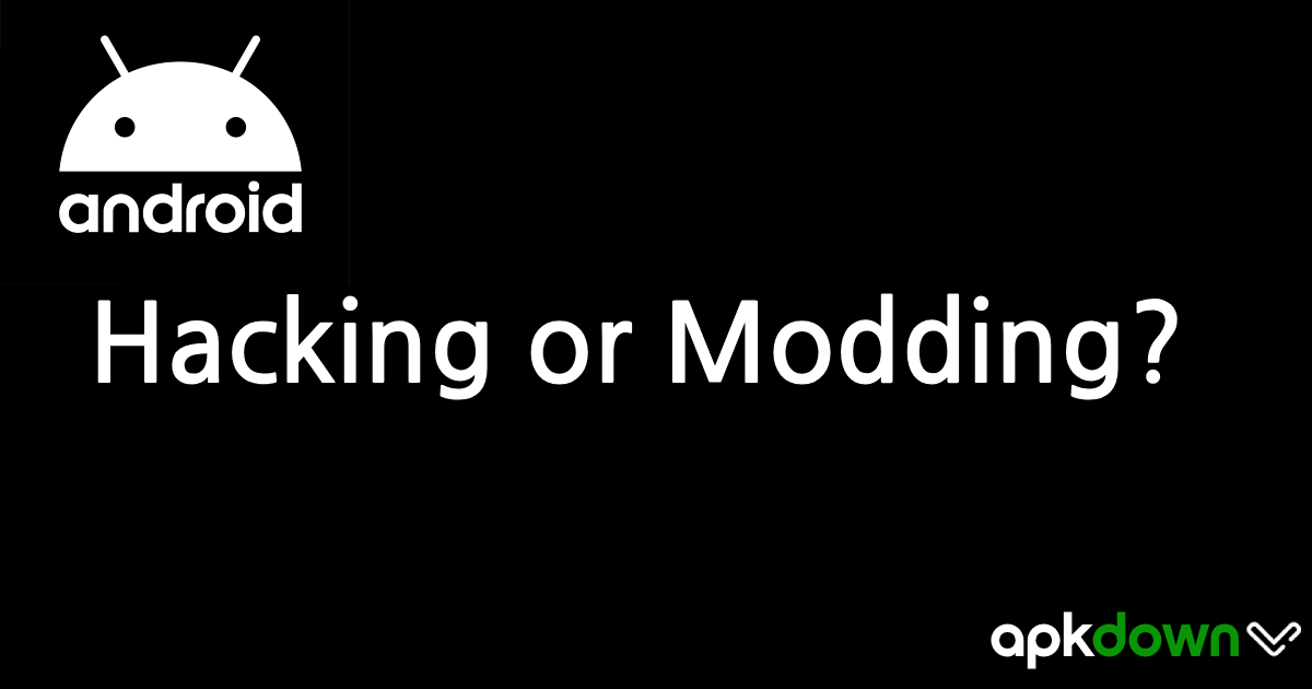 Hacking or Modding? Deciphering the Fine Line in App Development
